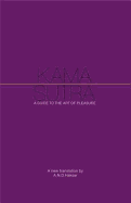 Penguin Classics Kama Sutra: A Guide to the Art of Pleasure