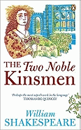 Penguin Classics Two Noble Kinsmen: Twonob