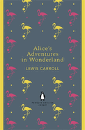 Penguin English Library Alice's Adventures in Wonderland