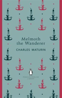 Penguin English Library Melmoth the Wanderer - Maturin, Charles