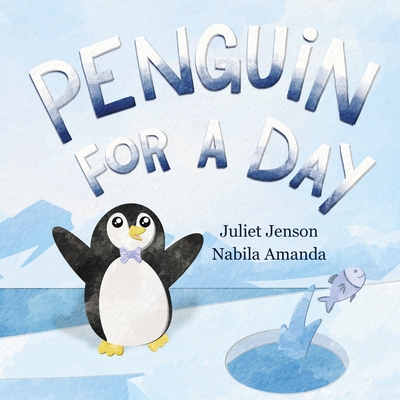 Penguin For A Day - 