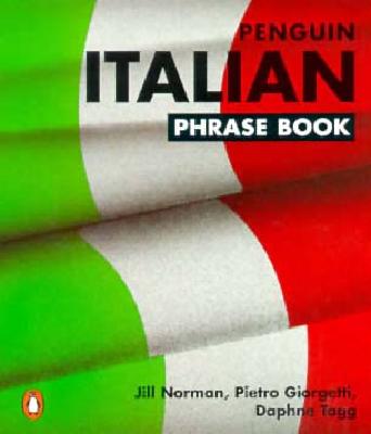 Penguin Italian Phrase Book - Giorgetti, Pietro, and Tagg, Daphne, and Norman, Jill