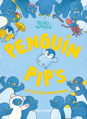 Penguin Pip's Ice Cold Seek-And-Find Book - 