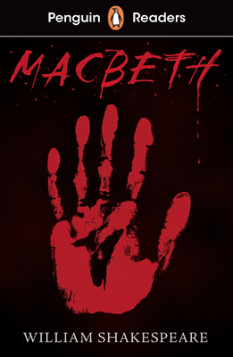 Penguin Readers Level 1: Macbeth (ELT Graded Reader): Abridged Edition - Shakespeare, William