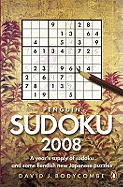 Penguin Sudoku: A Year's Supply of Sudoku and Some Fiendish New Japanese Puzzles