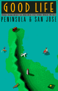 Peninsula and San Jose Insider's Guide