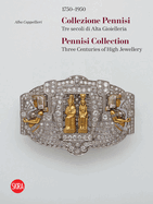 Pennisi Collection: Three Centuries of High Jewellery 1750-1950