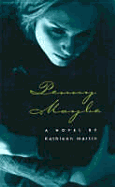 Penny Maybe a Novel