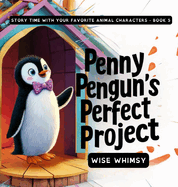 Penny Penguin's Perfect Project