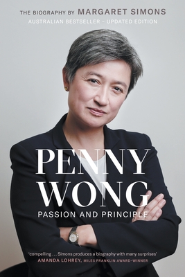 Penny Wong: Passion and Principle - Simons, Margaret