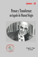 Pensar y Transformar: Un Legado de Manuel Sergio