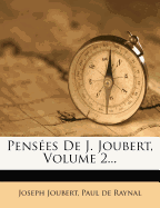Pensees de J. Joubert, Volume 2...