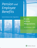 Pension and Employee Benefits Code Erisa Regulations: As of January 1, 2018 (2 Volumes)