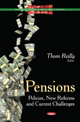 Pensions: Policies, New Reforms & Current Challenges - Reilly, Thom (Editor)