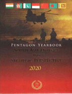 Pentagon Yearbook 2020: South Asia Defence and Strategic Perspective