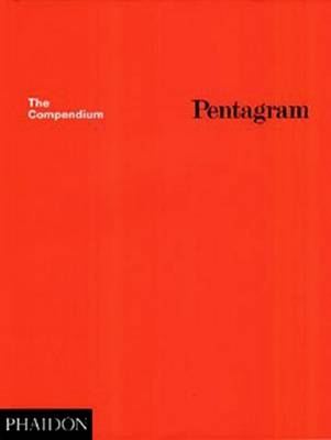 Pentagram: The Compendium - Gibbs, David (Editor), and Hillman, David (Editor)