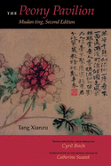 Peony Pavilion: Mudan Ting