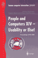 People and Computers XIV -- Usability or Else!: Proceedings of Hci 2000