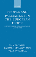 People and Parliament in the European Union: Participation, Democracy, and Legitimacy