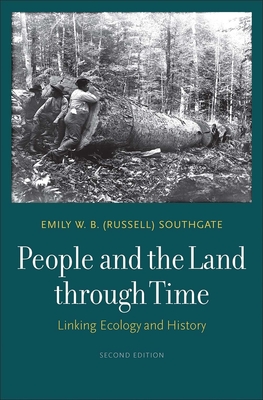 People and the Land Through Time: Linking Ecology and History - Southgate