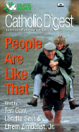 People Are Like That - Catholic Digest, and Swit, Loretta (Read by), and Garr, Teri (Read by)
