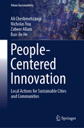 People-Centered Innovation: Local Actions for Sustainable Cities and Communities