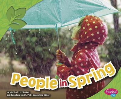 People in Spring - Krenz, John (Consultant editor), and Rustad, Martha E H