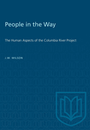 People in the Way: The Human Aspects of the Columbia River Project
