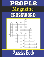 People Magazine Crossword Puzzles Book: Beautiful Crossword Puzzle Book For Puzzle Lovers