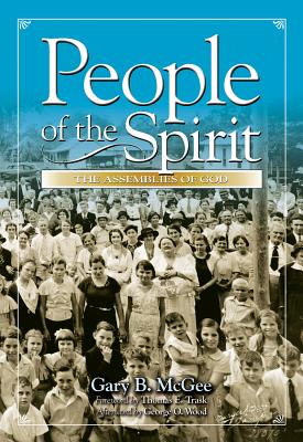 People of the Spirit - General Council of the Assemblies of God, General Council of the Assemblies of God (Producer)