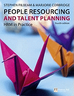 People Resourcing and Talent Planning: HRM in practice
