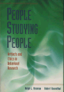 People Studying People: Artifacts and Ethics in Behavioral Research