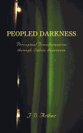Peopled Darkness: Perceptual Transformation Through Salvia Divinorum
