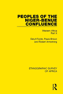 Peoples of the Niger-Benue Confluence (The Nupe. The Igbira. The Igala. The Idioma-speaking Peoples): Western Africa Part X