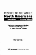Peoples of the World: The Culture, Geographical Setting, and Historical Background of 37 North American Peoples - Wilson, George (Editor), and Moss, Joyce (Editor)