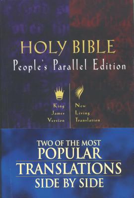 People's Parallel Bible-PR-KJV/Nlt - Tyndale House Publishers (Creator)