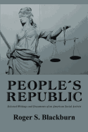 People's Republic: Selected Writings and Documents of an American Social Activist