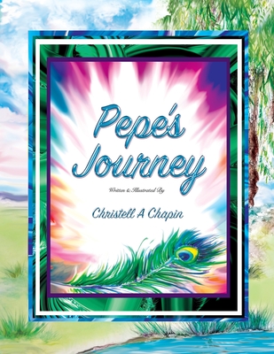Pepe's Journey - Chapin, Christell
