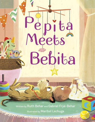 Pepita Meets Bebita - Behar, Ruth, and Frye-Behar, Gabriel