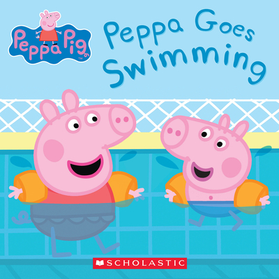 Peppa Goes Swimming - Scholastic