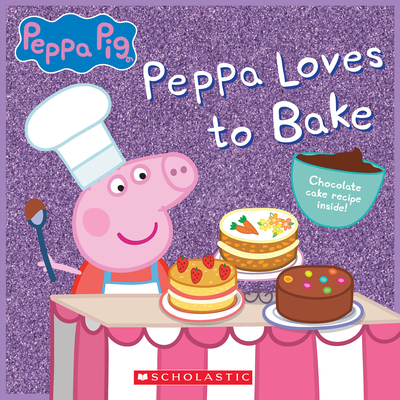 Peppa Loves to Bake (Peppa Pig) - Scholastic (Adapted by)