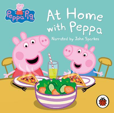 Peppa Pig: At Home with Peppa - Ladybird