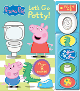 Peppa Pig: Let's Go Potty! Sound Book