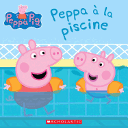 Peppa Pig: Peppa ? La Piscine
