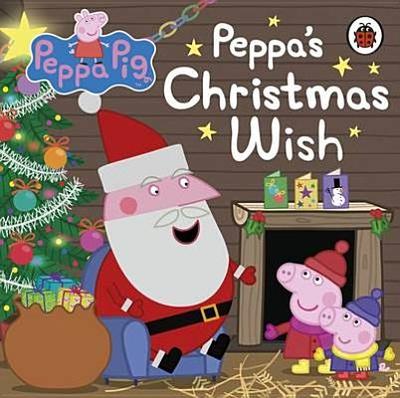 Peppa Pig: Peppa's Christmas Wish - Peppa Pig