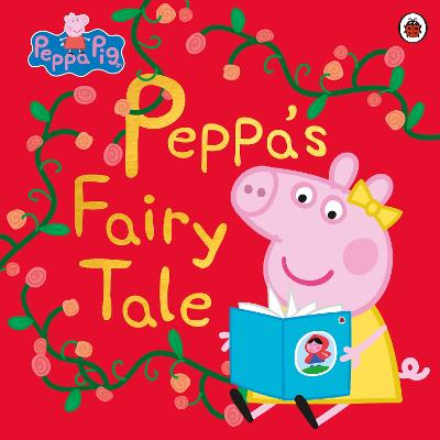 Peppa Pig: Peppa's Fairy Tale - Peppa Pig