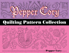Pepper Cory Quilting Pattern Collection