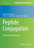 Peptide Conjugation: Methods and Protocols