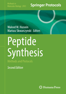 Peptide Synthesis: Methods and Protocols