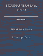 Pequeas piezas para piano: Volumen 1